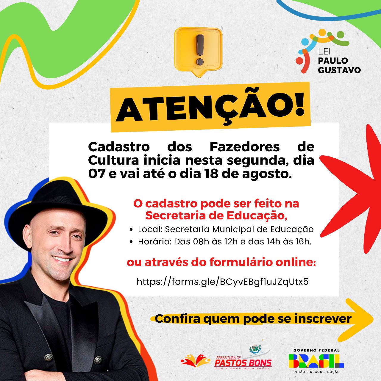 Cadastro dos Fazedores de Cultura inicia nesta segunda, dia 07 e vai até o dia 18 de agosto.