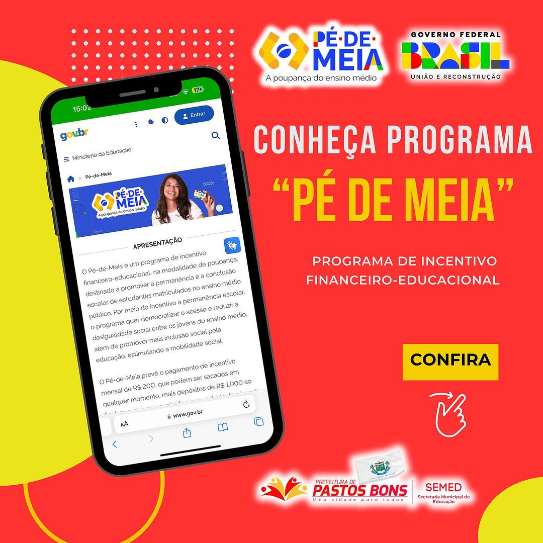 Já conhece o Programa “PÉ DE MEIA”?